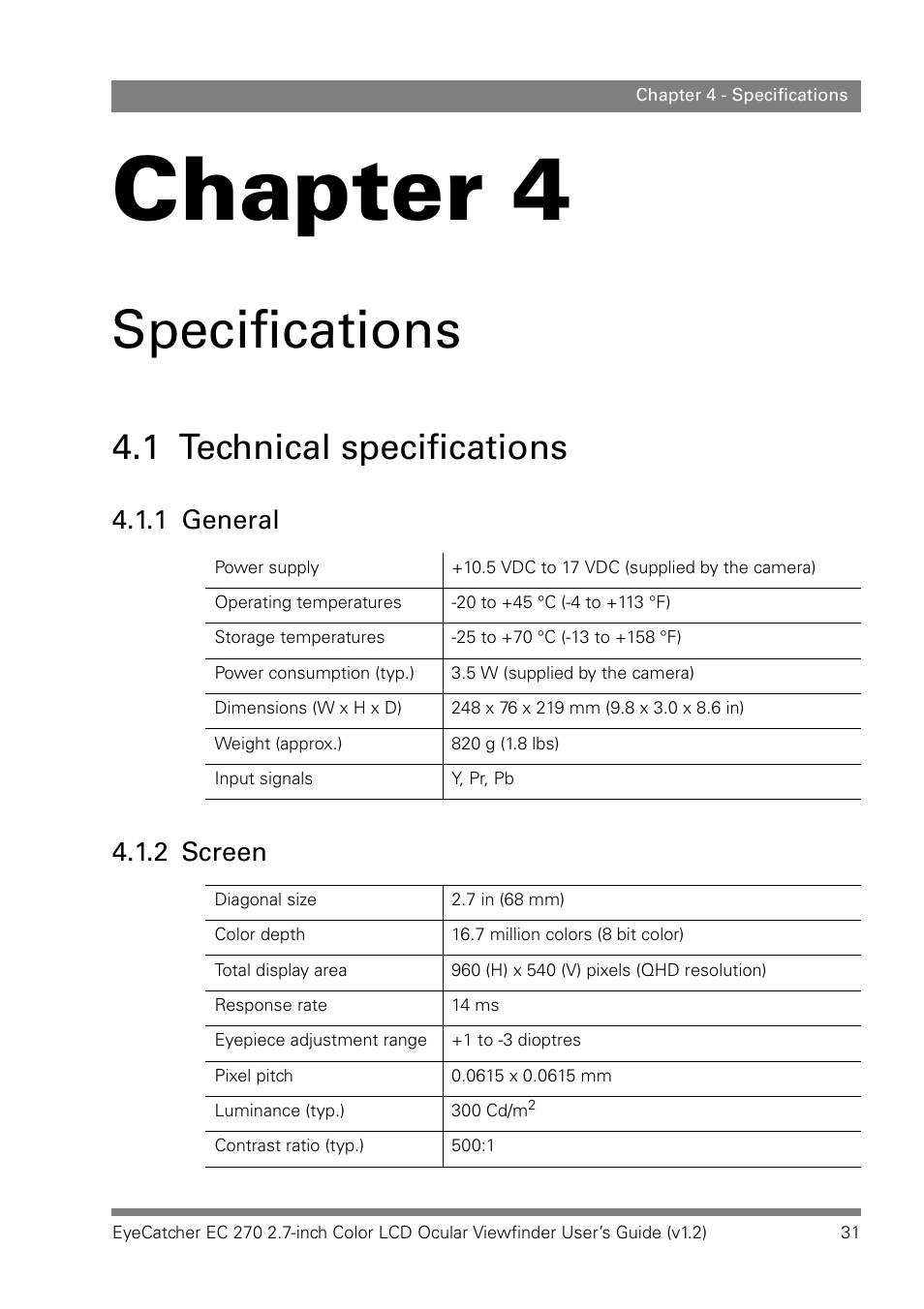 Specifications, 1 technical specifications, 1 general | 2 screen, Chapter 4, 1 general 4.1.2 screen | Grass Valley EC 270 User Manual | Page 31 / 36
