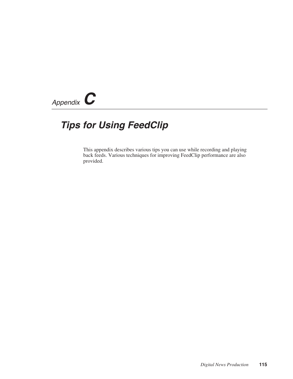 C: tips for using feedclip, Appendix c, Tips for using feedclip | Grass Valley FeedClip v.4.5 User Manual | Page 116 / 125