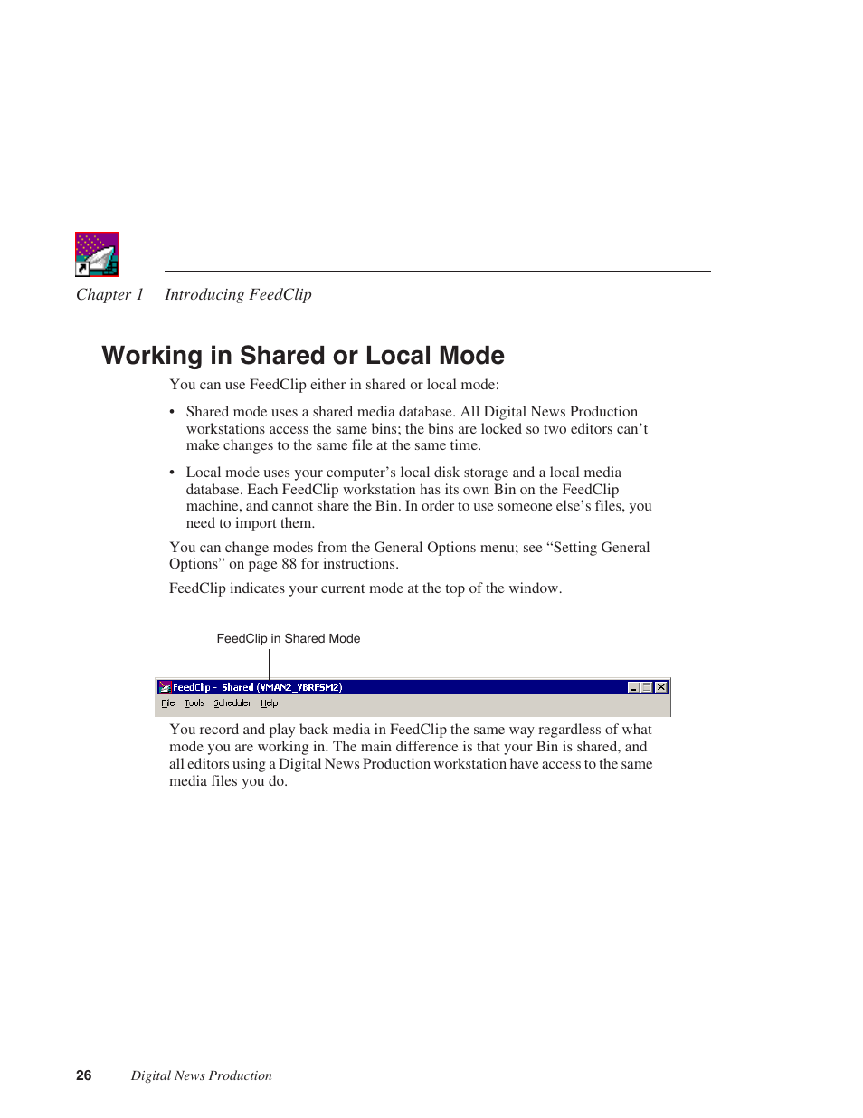 Working in shared or local mode | Grass Valley FeedClip v.4.5 User Manual | Page 27 / 125