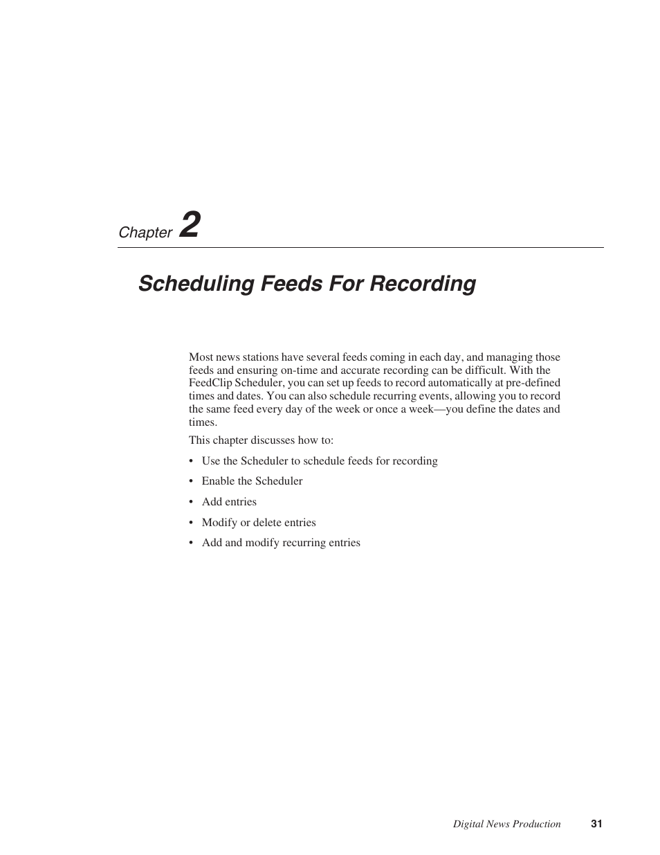 Scheduling feeds for recording, Chapter 2 | Grass Valley FeedClip v.4.5 User Manual | Page 32 / 125