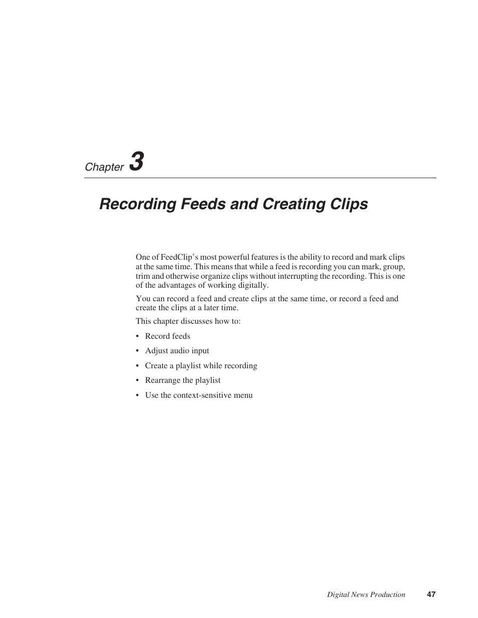 Recording feeds and creating clips, Chapter 3 | Grass Valley FeedClip v.4.5 User Manual | Page 48 / 125