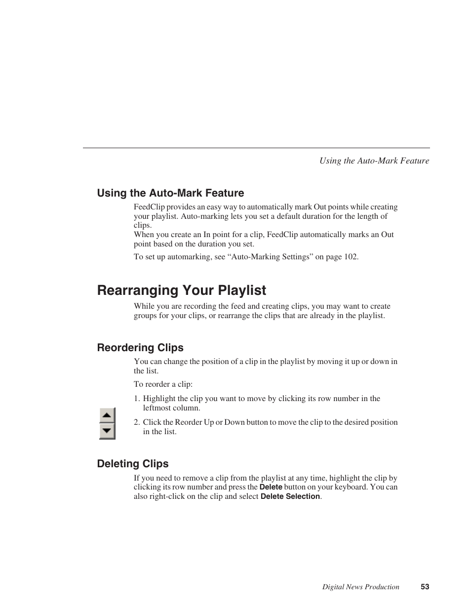 Using the auto-mark feature, Rearranging your playlist, Reordering clips | Deleting clips, Reordering clips deleting clips | Grass Valley FeedClip v.4.5 User Manual | Page 54 / 125