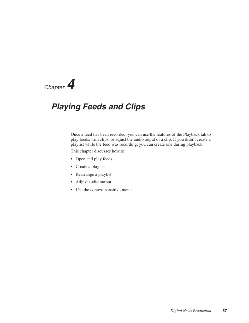 Playing feeds and clips, Chapter 4 | Grass Valley FeedClip v.4.5 User Manual | Page 58 / 125