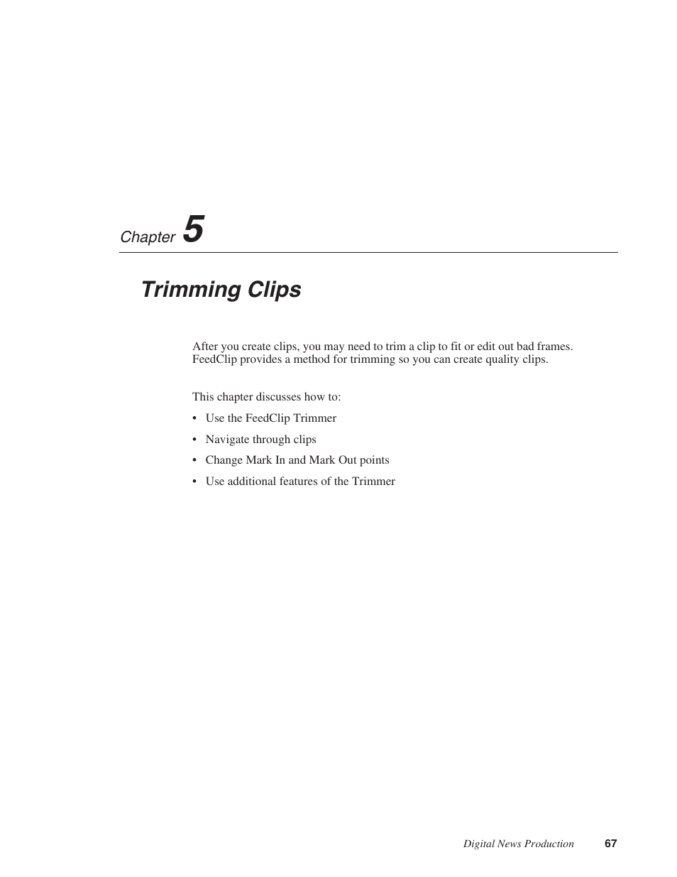 Trimming clips, Chapter 5 | Grass Valley FeedClip v.4.5 User Manual | Page 68 / 125