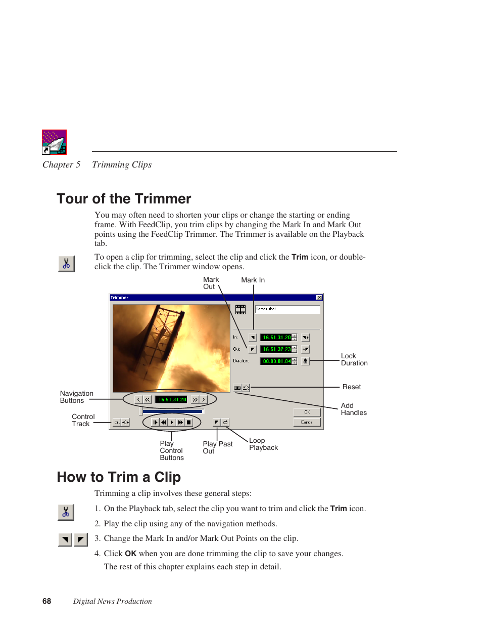 Tour of the trimmer, How to trim a clip, Tour of the trimmer how to trim a clip | Grass Valley FeedClip v.4.5 User Manual | Page 69 / 125