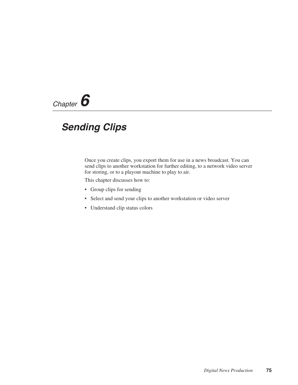 Sending clips, Chapter 6 | Grass Valley FeedClip v.4.5 User Manual | Page 76 / 125