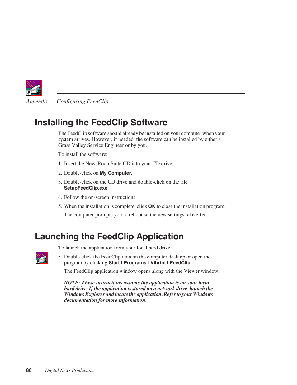 Installing the feedclip software, Launching the feedclip application | Grass Valley FeedClip v.4.5 User Manual | Page 87 / 125