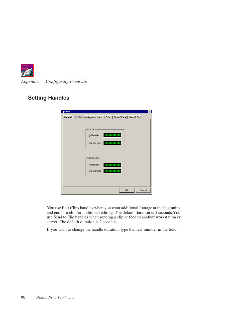 Setting handles | Grass Valley FeedClip v.4.5 User Manual | Page 91 / 125