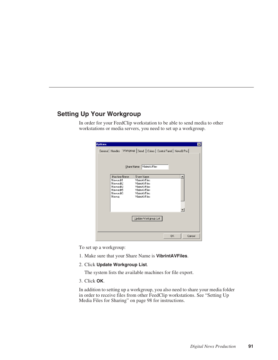 Setting up your workgroup | Grass Valley FeedClip v.4.5 User Manual | Page 92 / 125