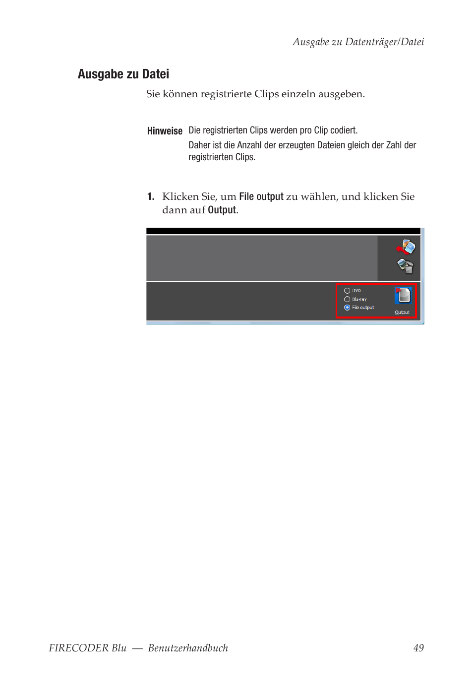 Ausgabe zu datei | Grass Valley FIRECODER Blu User Manual | Page 123 / 216