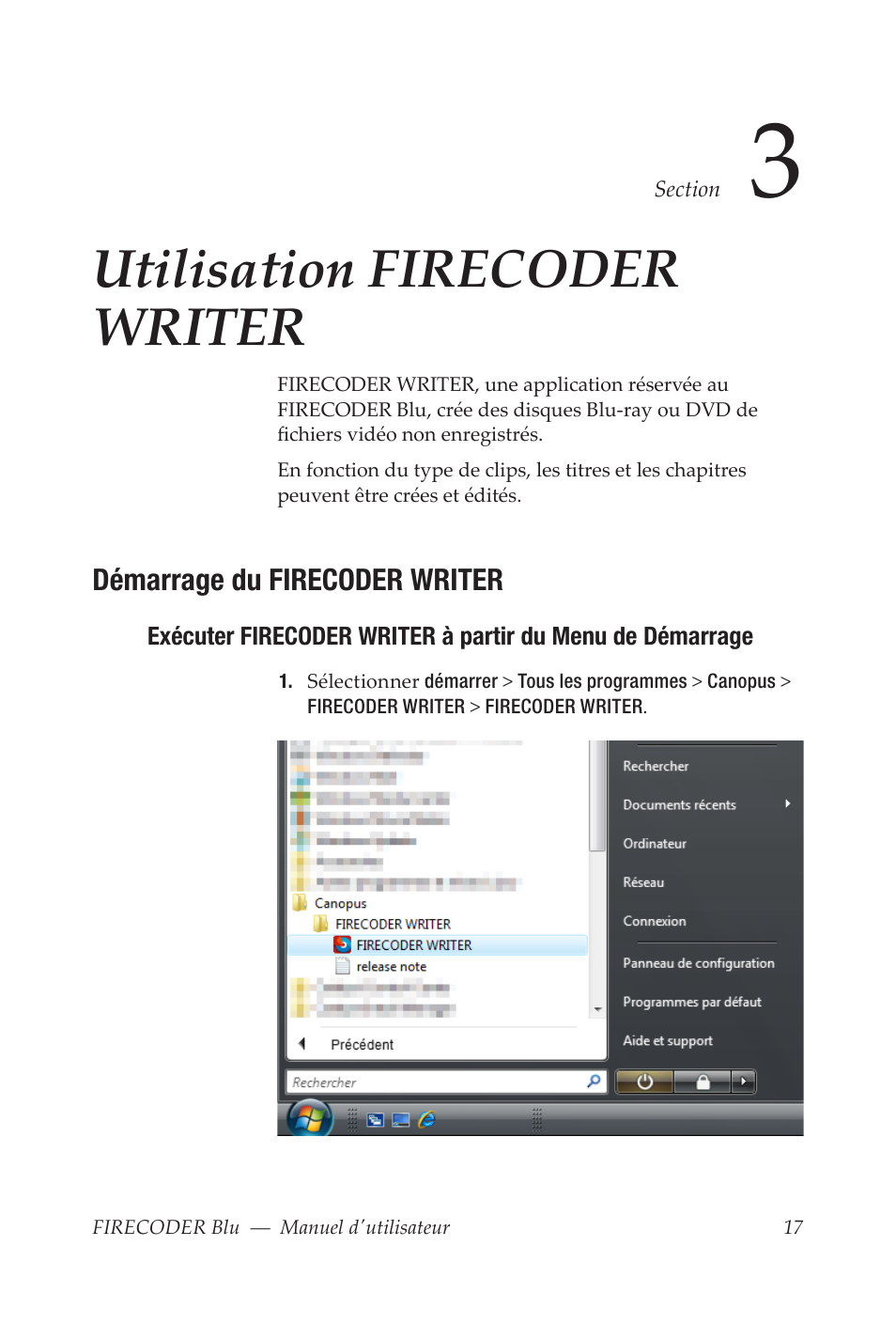 Utilisation firecoderwriter, Démarrage du firecoder writer, Utilisation firecoder writer | Grass Valley FIRECODER Blu User Manual | Page 165 / 216