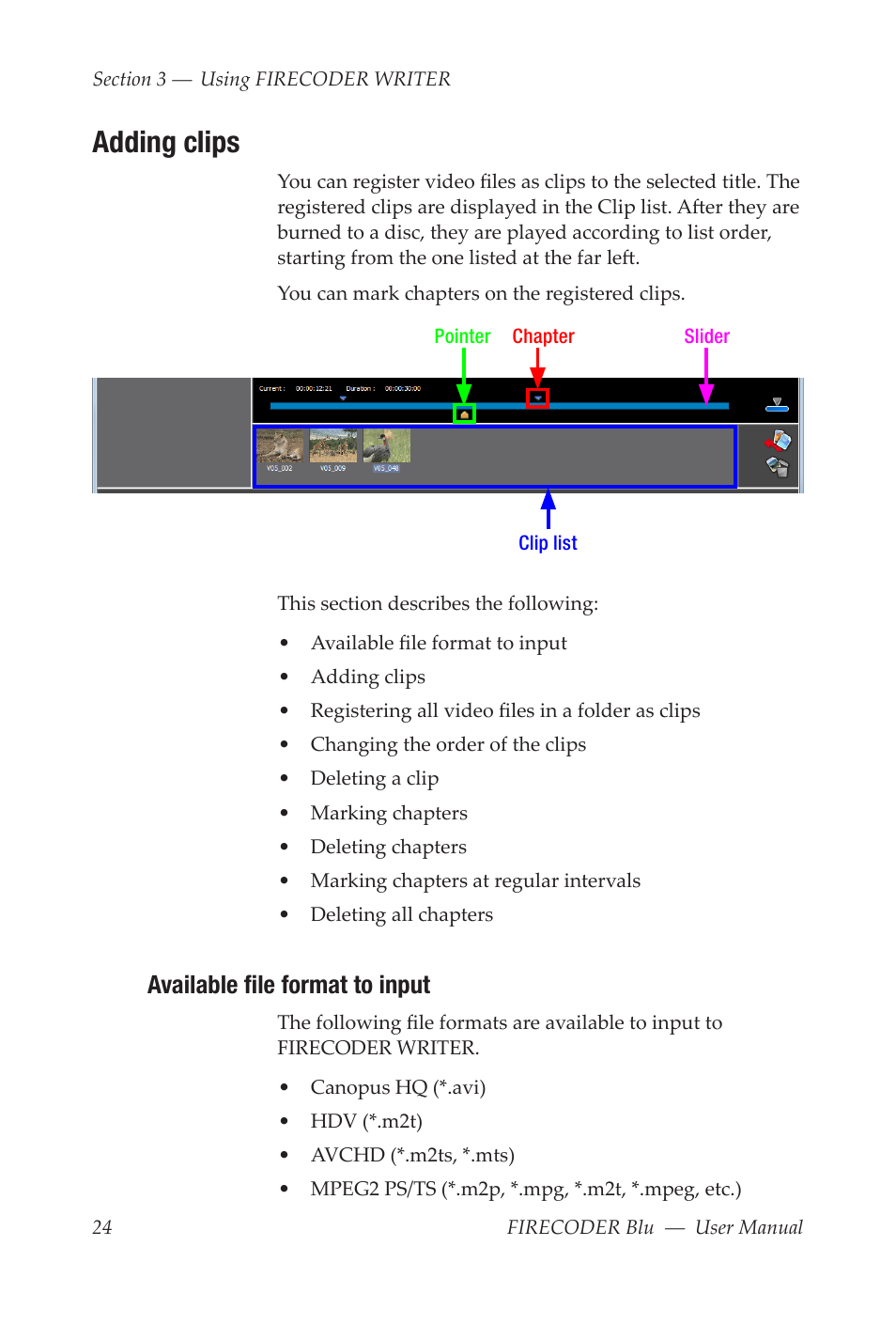 Adding clips, Available file format to input | Grass Valley FIRECODER Blu User Manual | Page 30 / 216