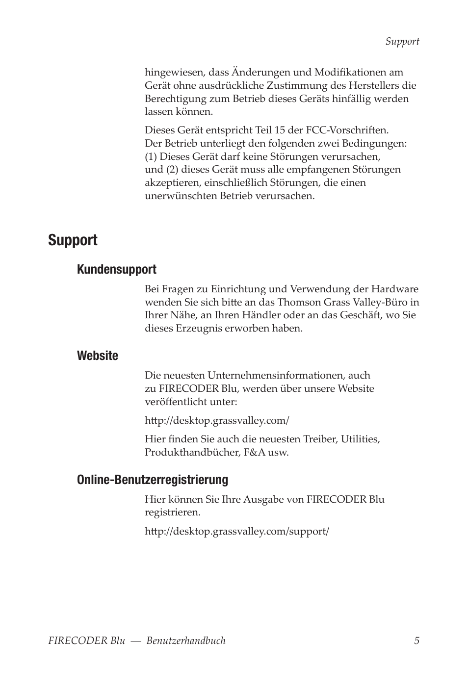 Support, Kundensupport, Website | Online-benutzerregistrierung | Grass Valley FIRECODER Blu User Manual | Page 79 / 216