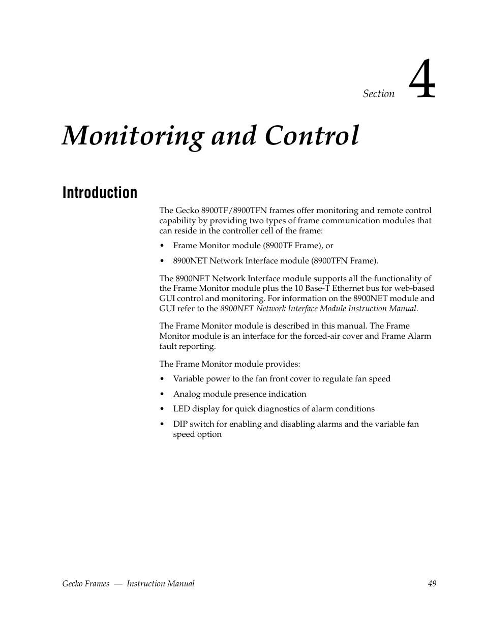 Monitoring and control, Introduction, Section 4 — monitoring and control | Section 4-monitoring and control, E discussed in, Section 4-monitoring and con, Trol | Grass Valley 8900 Frames Gecko 2009 User Manual | Page 49 / 64