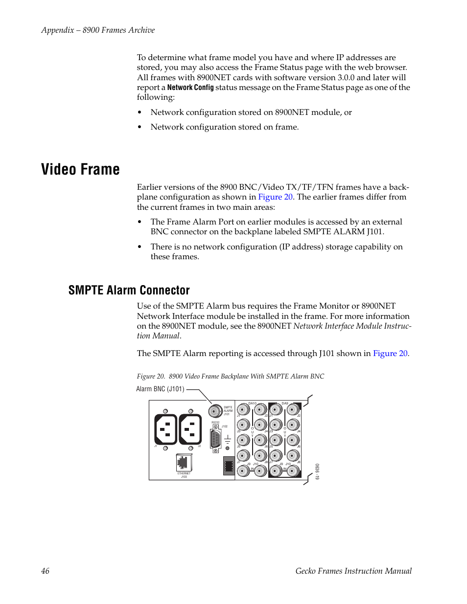 Video frame, Smpte alarm connector, Network config | Grass Valley 8900 Frames Gecko 2007 User Manual | Page 46 / 52
