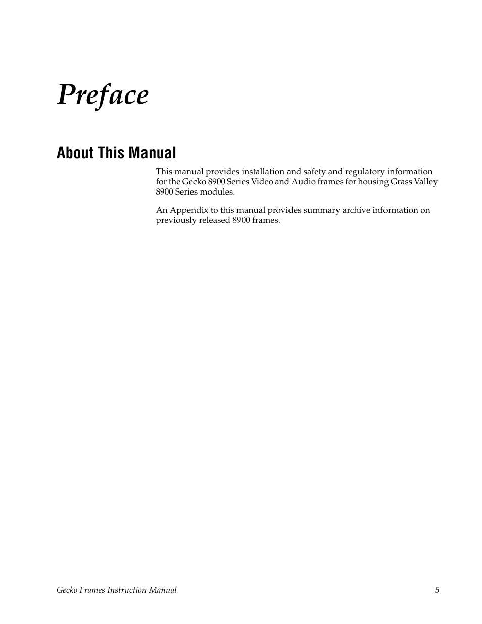 Preface, About this manual | Grass Valley 8900 Frames Gecko 2007 User Manual | Page 5 / 52