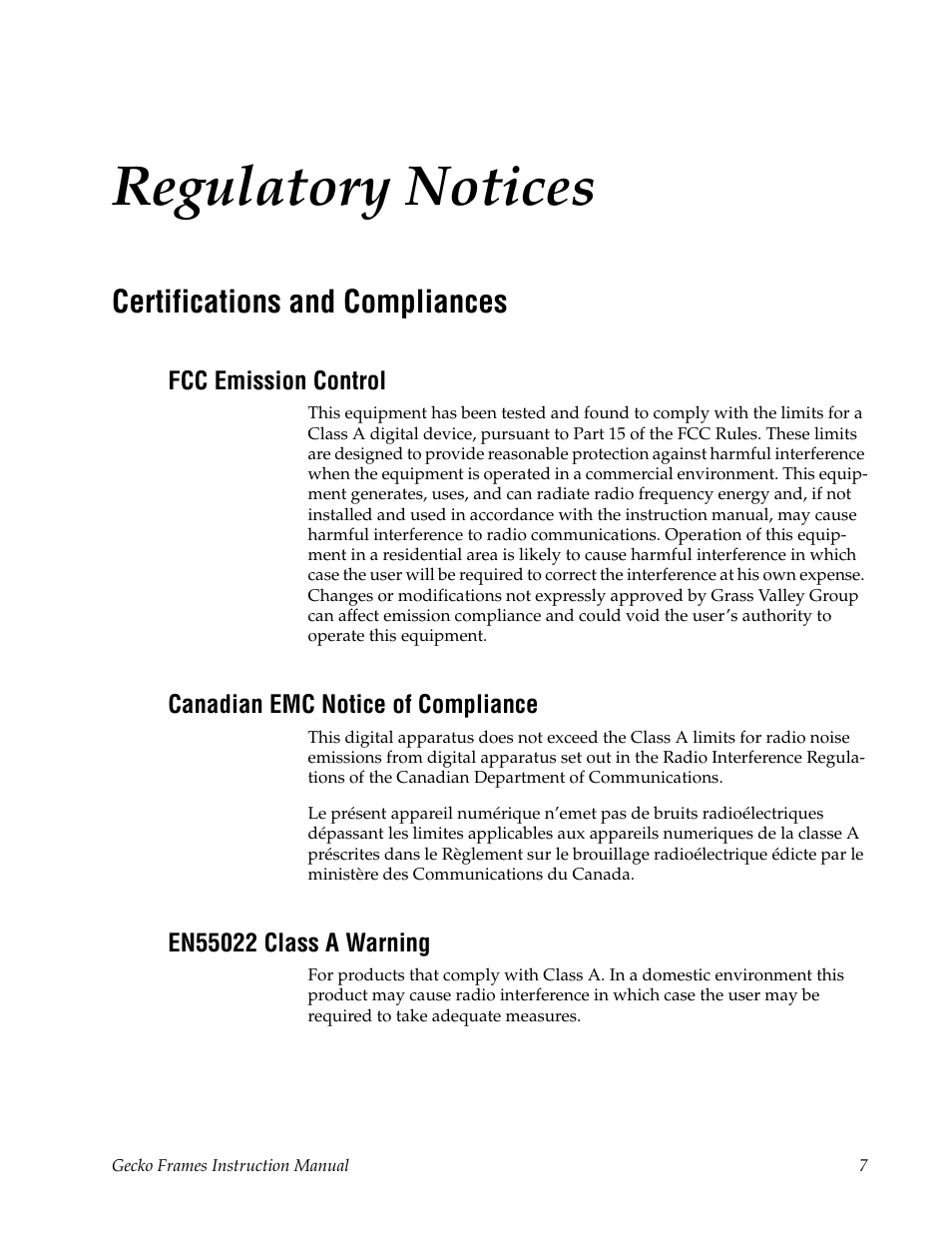 Certifications and compliances, Fcc emission control, Canadian emc notice of compliance | En55022 class a warning, Regulatory notices | Grass Valley 8900 Frames Gecko 2007 User Manual | Page 7 / 52