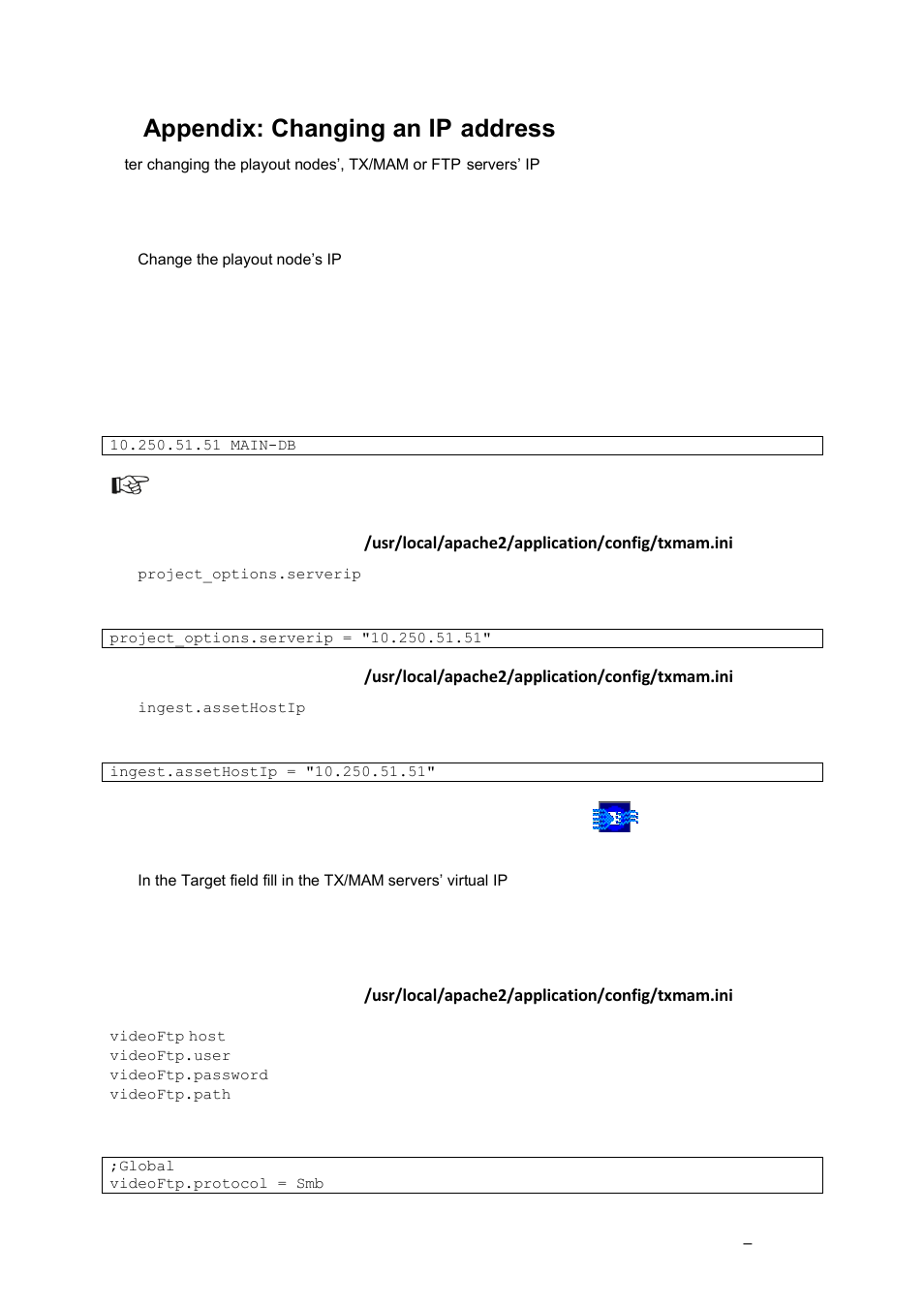 Appendix: changing an ip-address, After changing the ip-address of the playout nodes, After changing the ip-address of the ftp-server | 16 appendix: changing an ip-address | Grass Valley K2 Edge Installation v.4.1.0 User Manual | Page 45 / 54