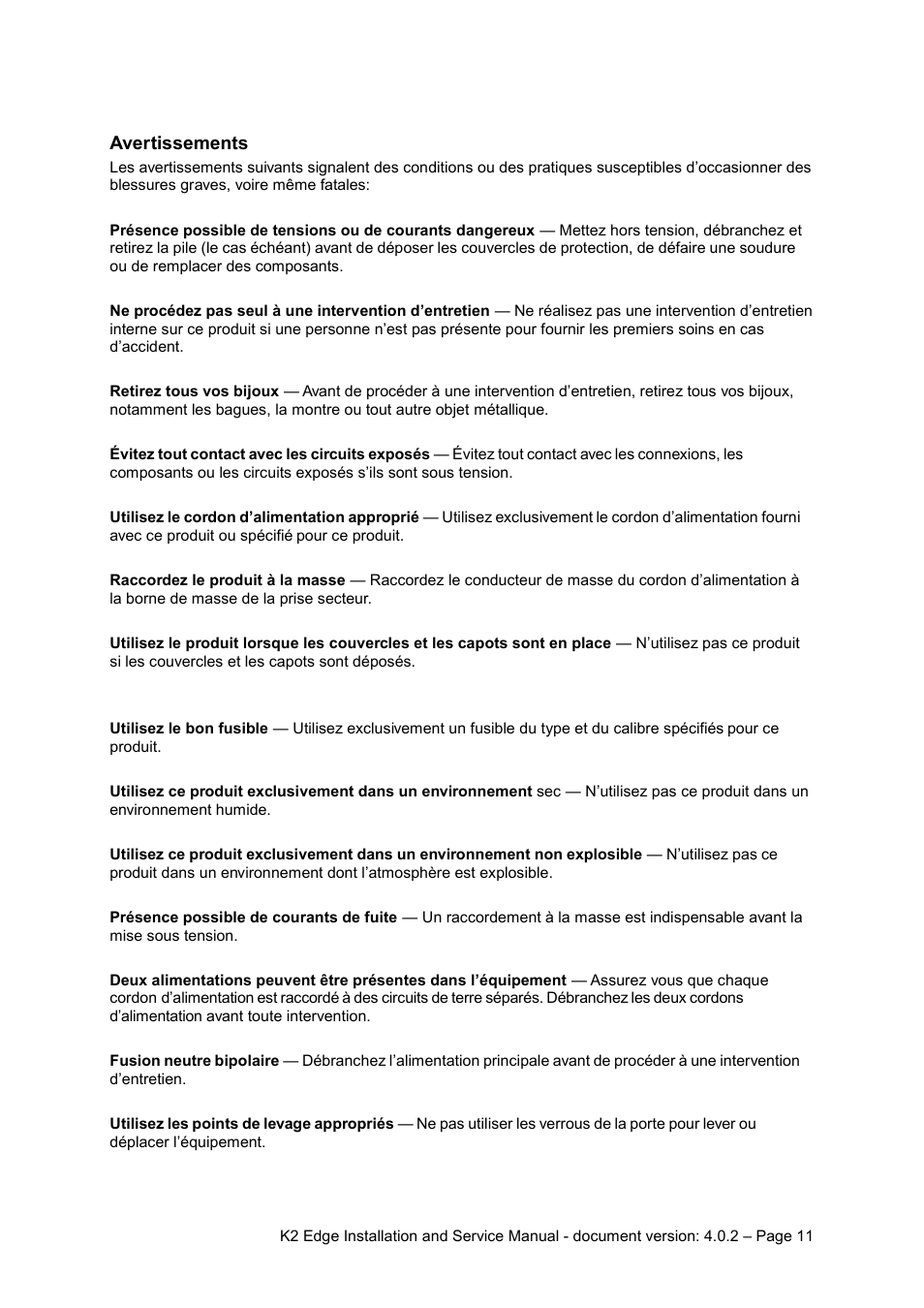 Avertissements | Grass Valley K2 Edge Installation v.4.0.2 User Manual | Page 11 / 49