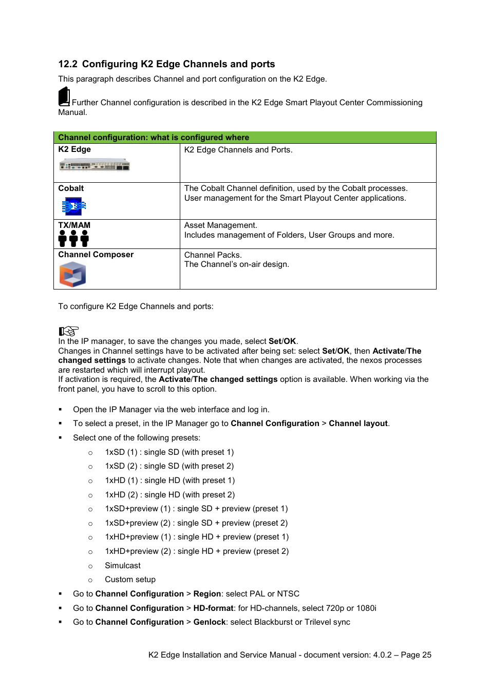 2 configuring k2 edge channels and ports, Configuring k2 edge channels and ports | Grass Valley K2 Edge Installation v.4.0.2 User Manual | Page 25 / 49