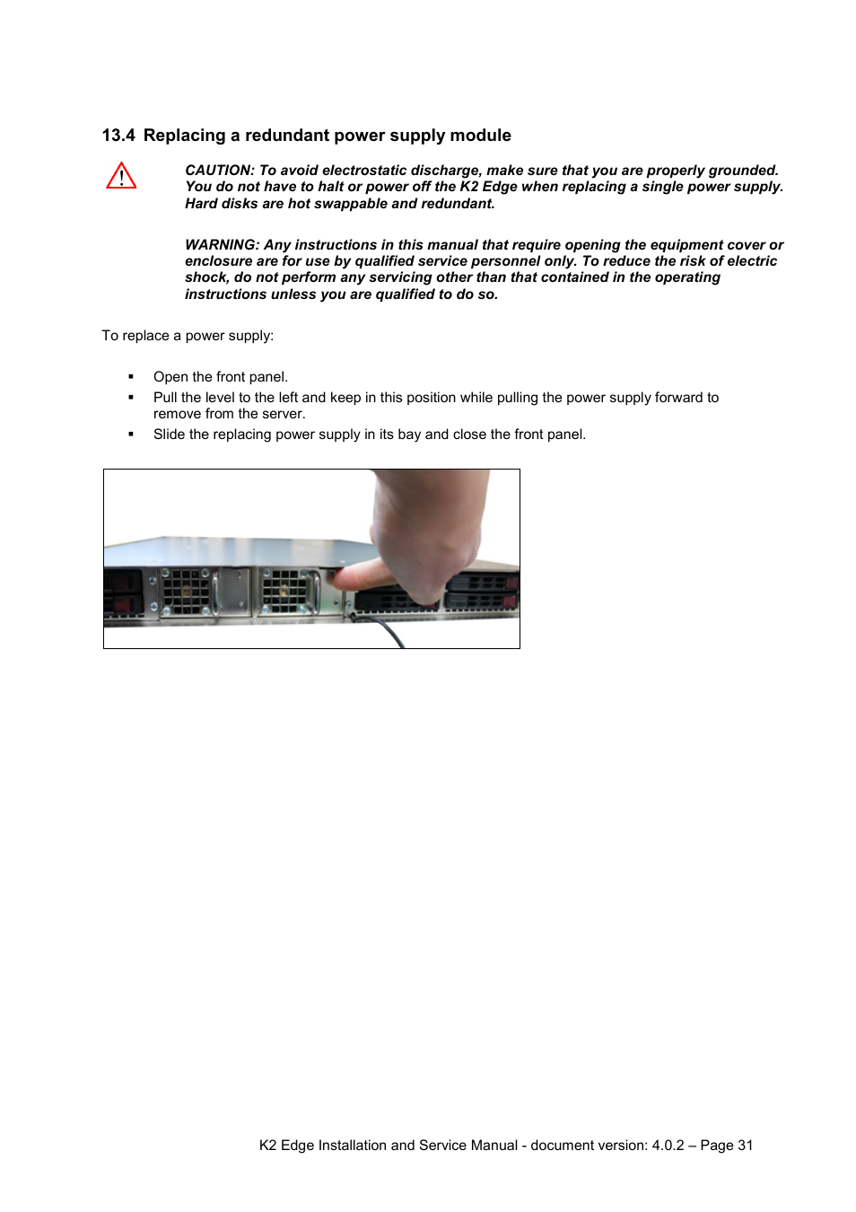 4 replacing a redundant power supply module, Replacing a redundant power supply module | Grass Valley K2 Edge Installation v.4.0.2 User Manual | Page 31 / 49