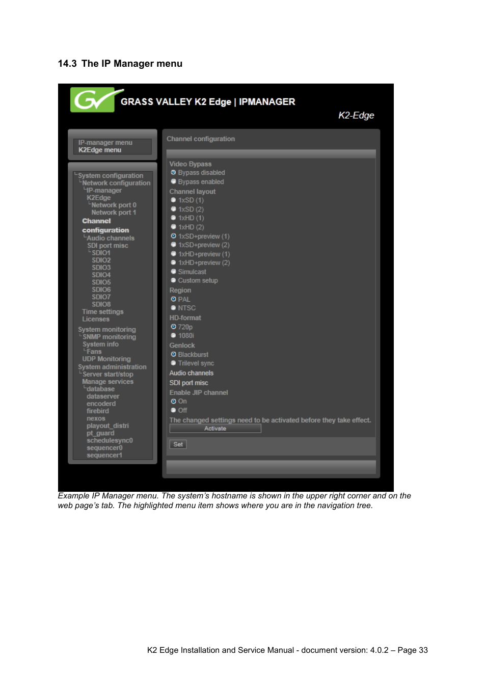 3 the ip manager menu, The ip manager menu | Grass Valley K2 Edge Installation v.4.0.2 User Manual | Page 33 / 49