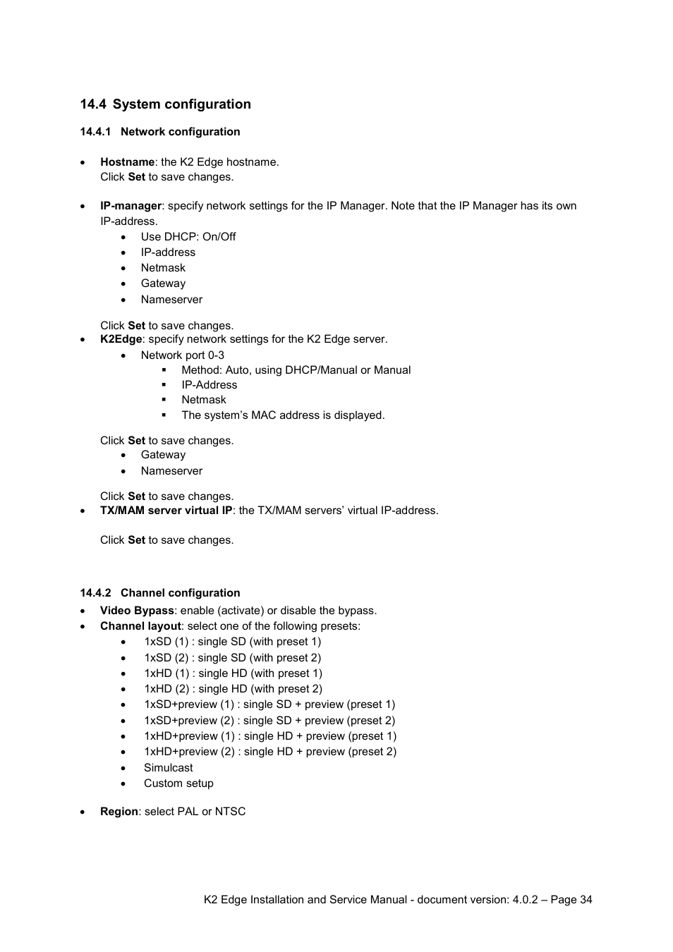 4 system configuration, 1 network configuration, 2 channel configuration | System configuration | Grass Valley K2 Edge Installation v.4.0.2 User Manual | Page 34 / 49