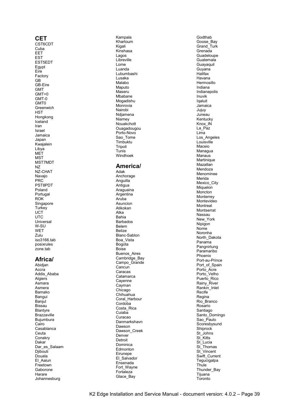 Africa, America | Grass Valley K2 Edge Installation v.4.0.2 User Manual | Page 39 / 49