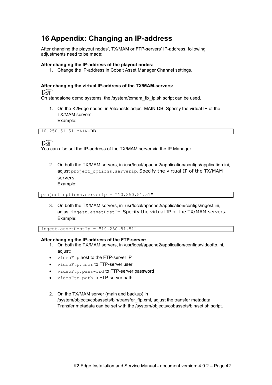 16 appendix: changing an ip-address, Appendix: changing an ip-address | Grass Valley K2 Edge Installation v.4.0.2 User Manual | Page 42 / 49