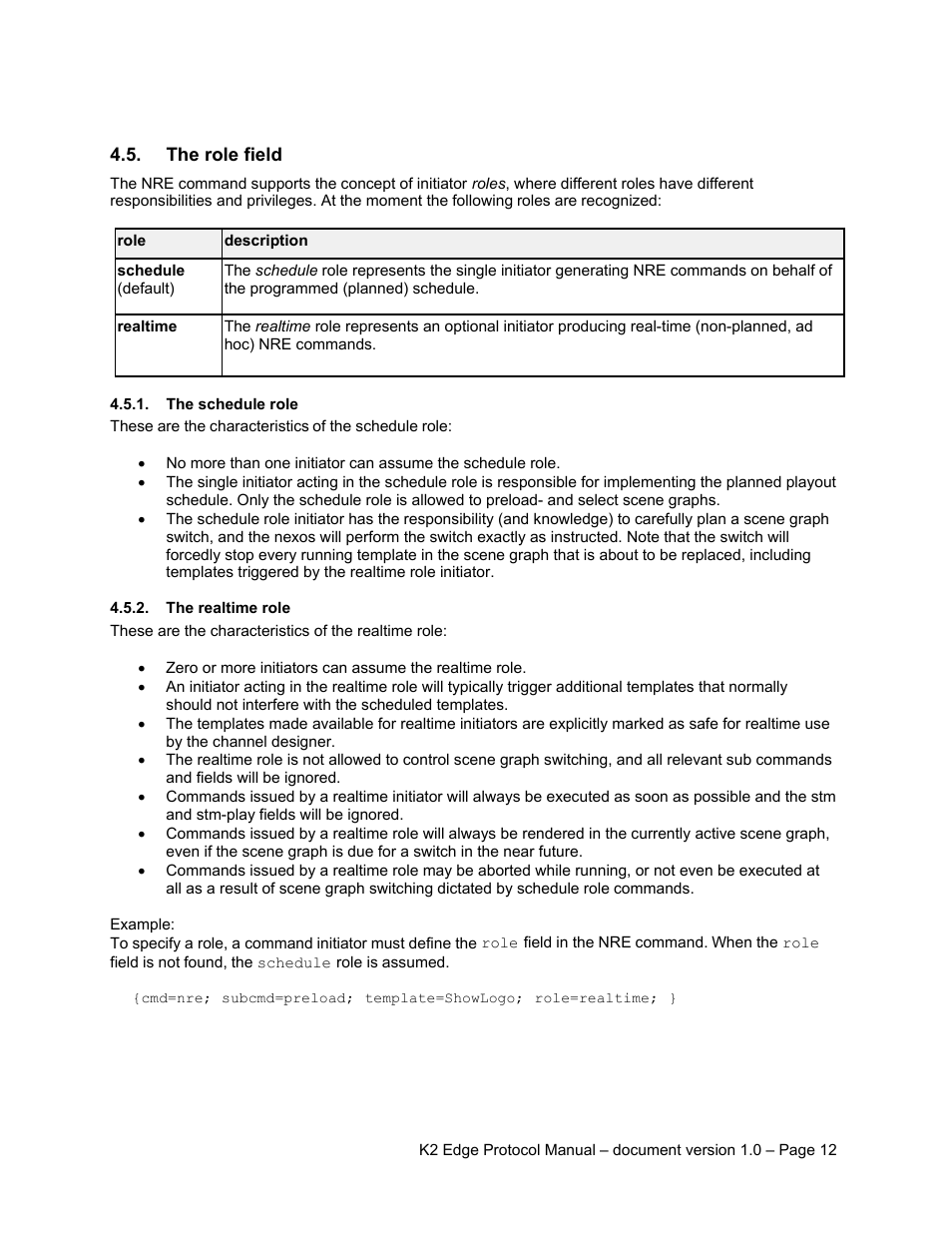 The role field, The schedule role, The realtime role | Grass Valley K2 Edge Protocol Manual v1.0 User Manual | Page 12 / 52