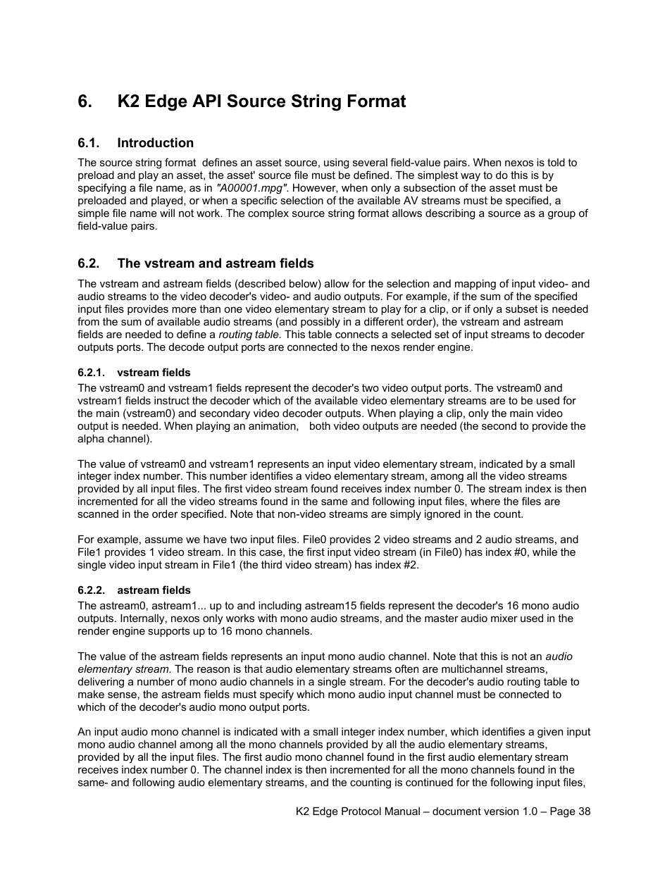 K2 edge api source string format, Introduction, The vstream and astream fields | Vstream fields, Astream fields | Grass Valley K2 Edge Protocol Manual v1.0 User Manual | Page 38 / 52