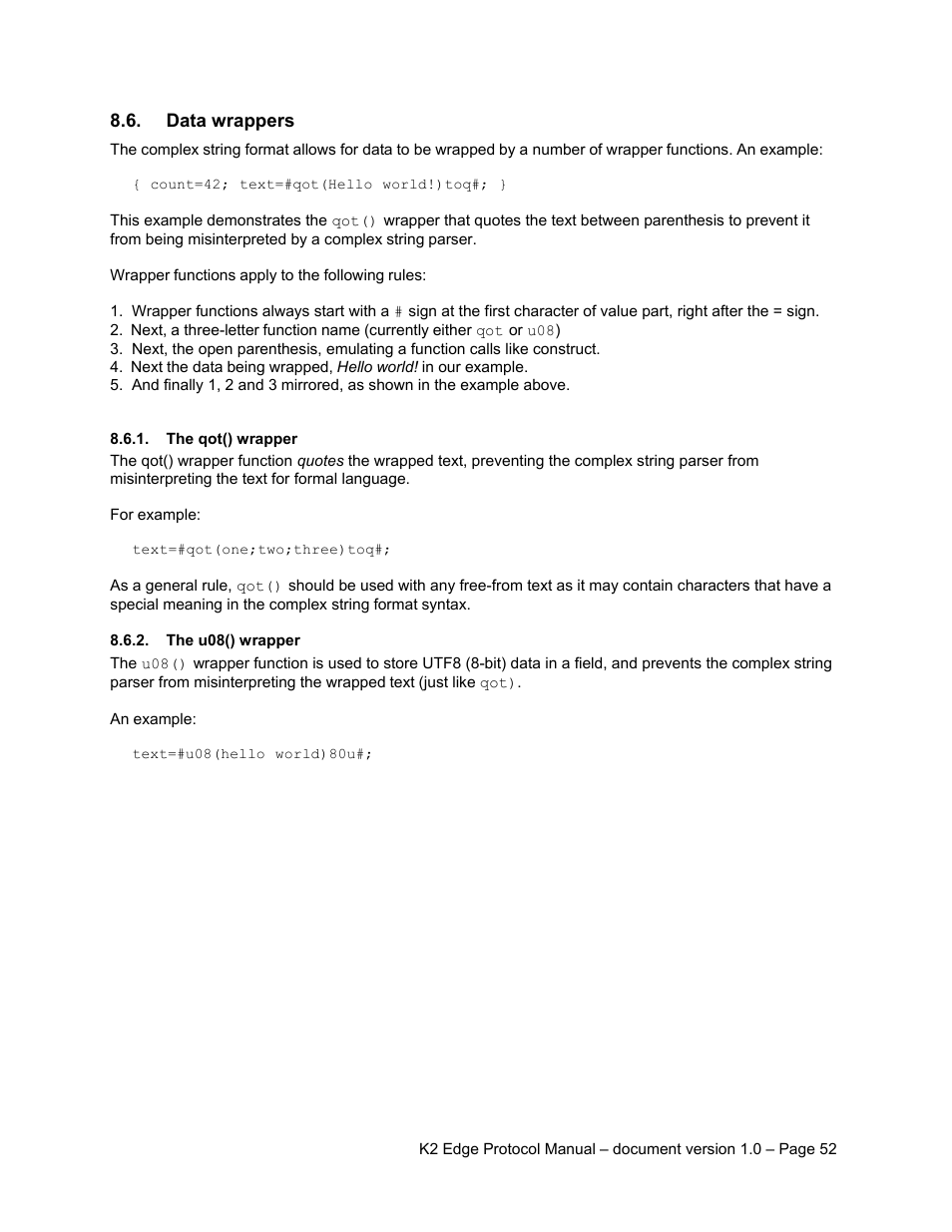 Data wrappers, The qot() wrapper, The u08() wrapper | Grass Valley K2 Edge Protocol Manual v1.0 User Manual | Page 52 / 52