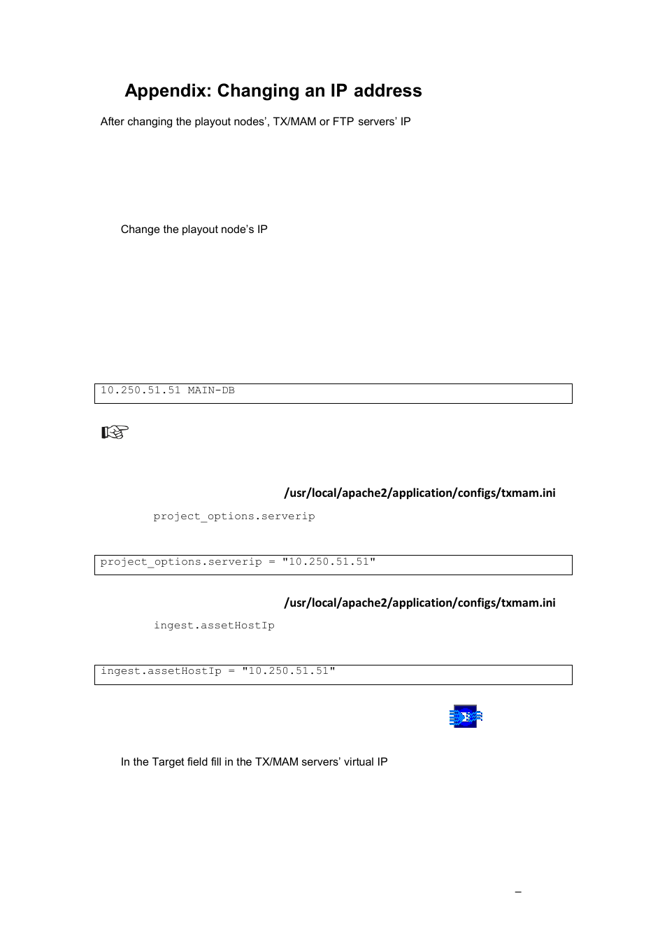 Appendix: changing an ip-address, After changing the ip-address of the playout nodes, 18 appendix: changing an ip-address | Grass Valley K2 Edge User Manual v.4.1 User Manual | Page 45 / 46