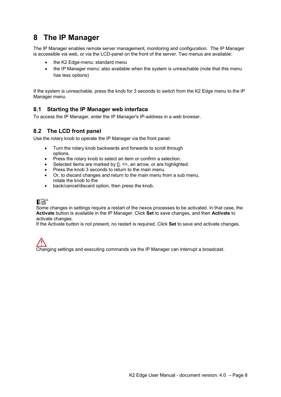 8 the ip manager, The ip manager, Starting the ip manager web interface | The lcd front panel, 1 starting the ip manager web interface, 2 the lcd front panel | Grass Valley K2 Edge User Manual v.4.0 User Manual | Page 8 / 26