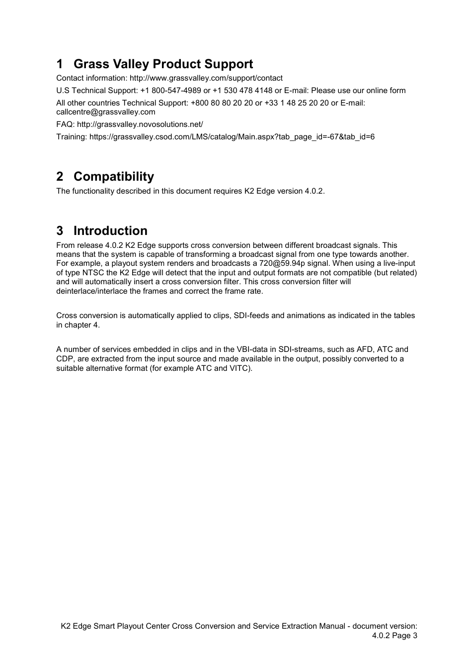 1 grass valley product support, 2 compatibility, 3 introduction | Grass valley product support, Compatibility, Introduction | Grass Valley K2 Edge Extraction Manual v.4.0.2 User Manual | Page 3 / 9