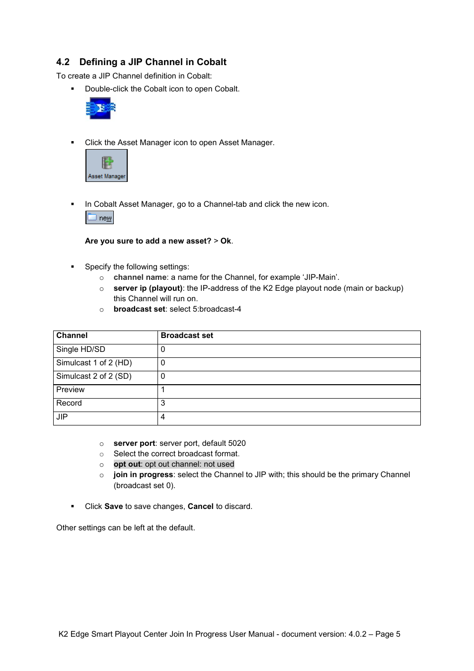 2 defining a jip channel in cobalt, Defining a jip channel in cobalt | Grass Valley K2 Edge Smart Playout Center v.4.0.2 User Manual | Page 5 / 11