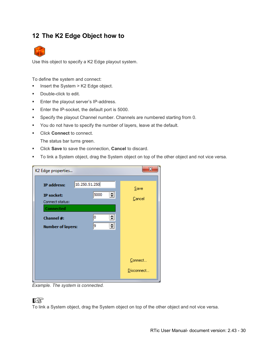 12 the k2 edge object how to, The k2 edge object how to | Grass Valley RTic v.2.43 User Manual | Page 30 / 63