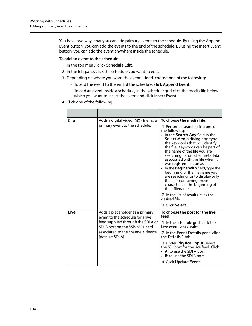 To choose the media file, 1 perform a search using one of the following, 2 in the list of results, click the desired file | 3 click select, To choose the port for the live feed, 4 click update event | Grass Valley GV STRATUS Playout v.2.0 User Manual | Page 104 / 141