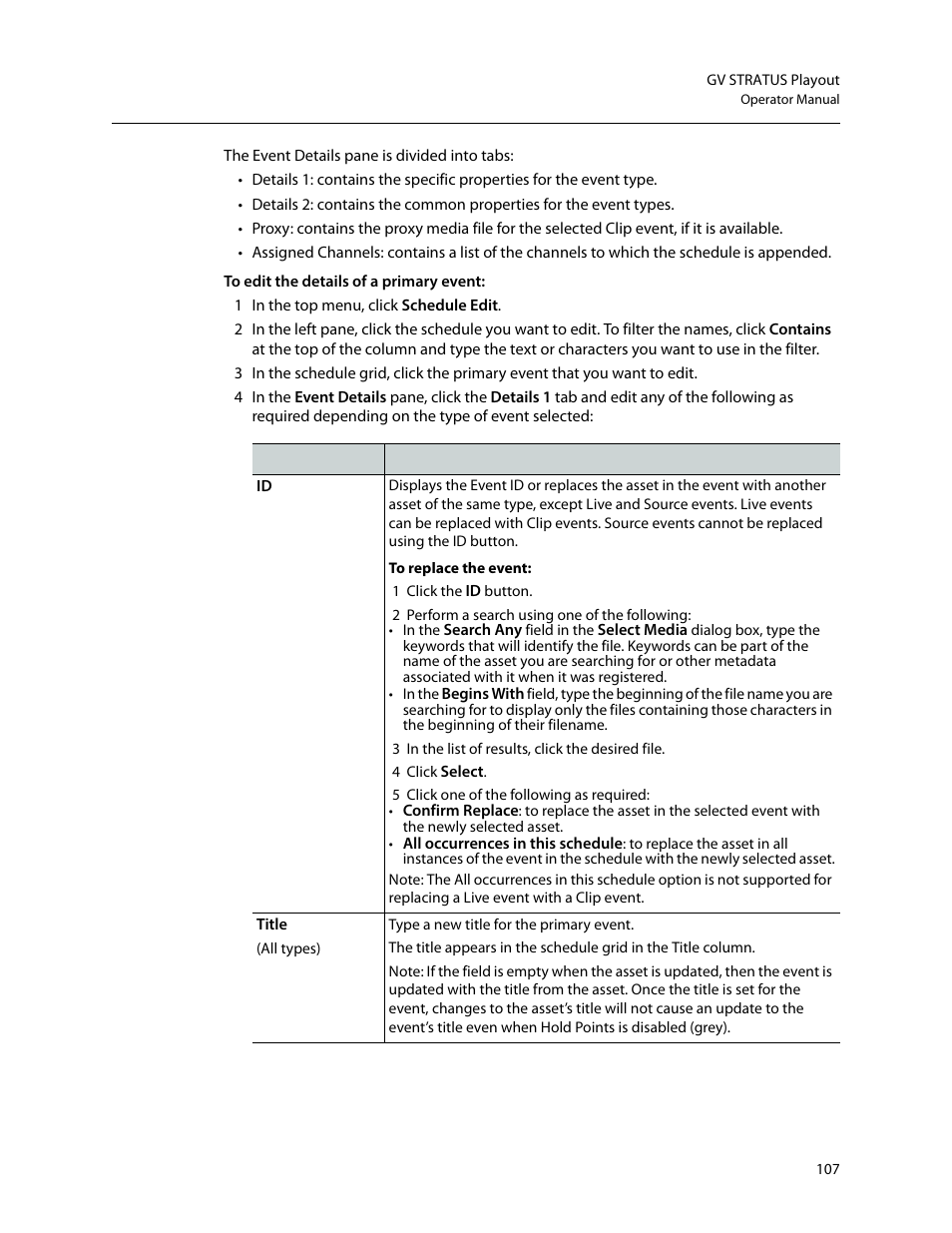 To replace the event, 1 click the id button, 2 perform a search using one of the following | 3 in the list of results, click the desired file, 4 click select, 5 click one of the following as required | Grass Valley GV STRATUS Playout v.2.0 User Manual | Page 107 / 141