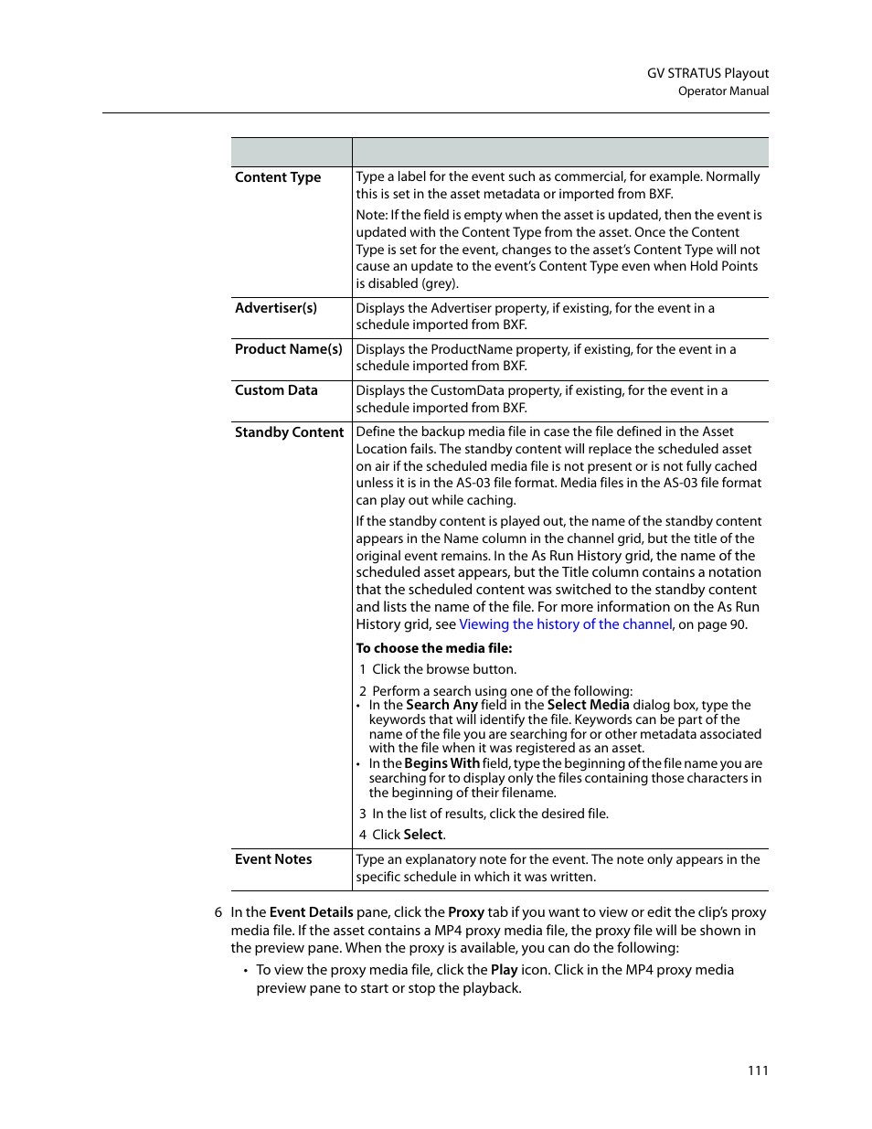 To choose the media file, 1 click the browse button, 2 perform a search using one of the following | 3 in the list of results, click the desired file, 4 click select | Grass Valley GV STRATUS Playout v.2.0 User Manual | Page 111 / 141