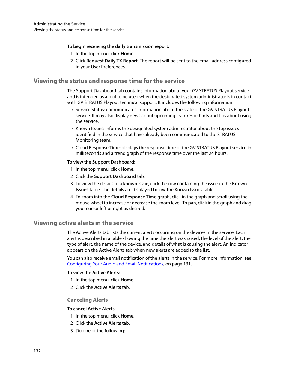 Viewing active alerts in the service, Canceling alerts, Rmation, see | Grass Valley GV STRATUS Playout v.2.0 User Manual | Page 132 / 141