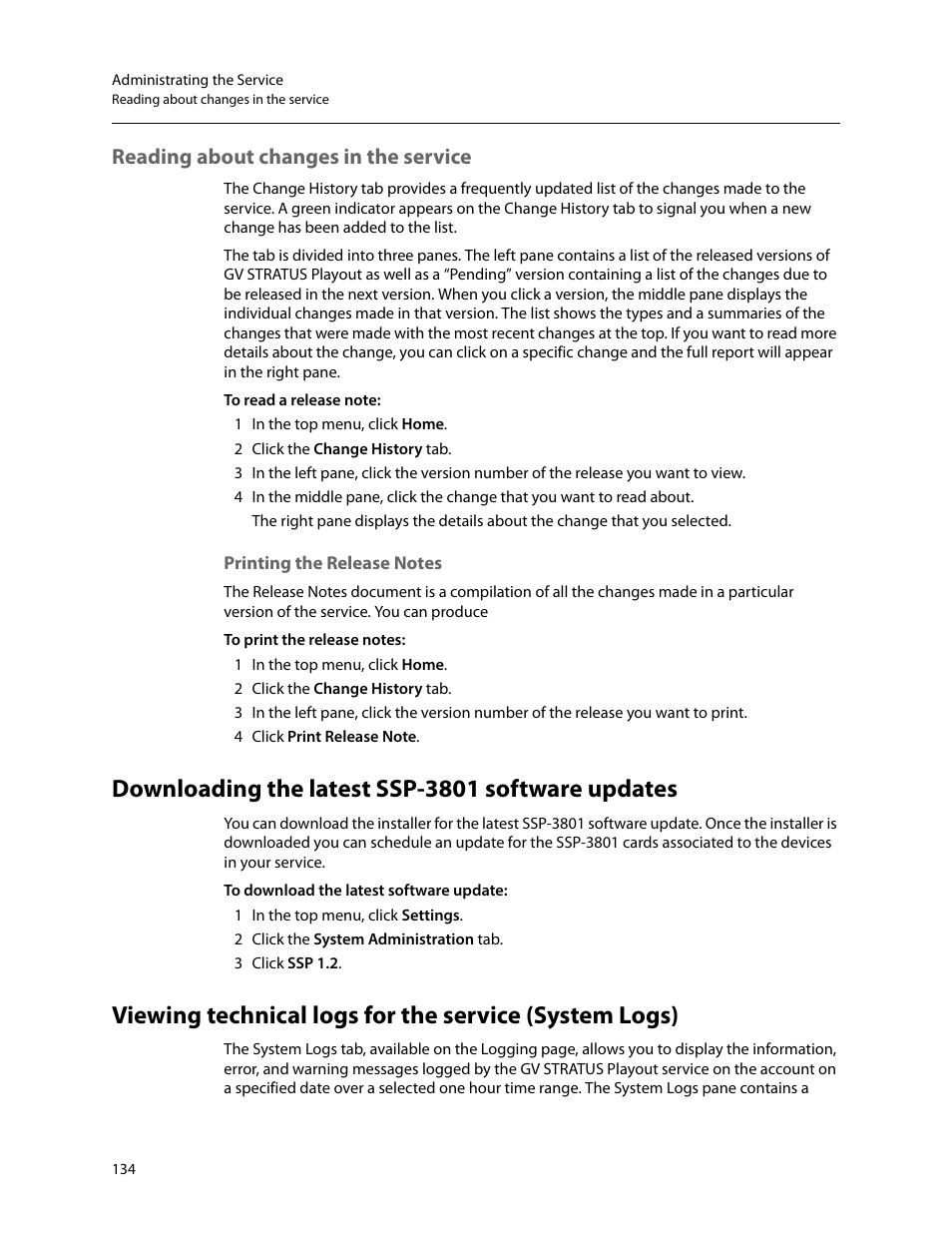 Reading about changes in the service, Printing the release notes, Downloading the latest ssp-3801 software updates | Reading about, Changes in the service, Rmation, see | Grass Valley GV STRATUS Playout v.2.0 User Manual | Page 134 / 141