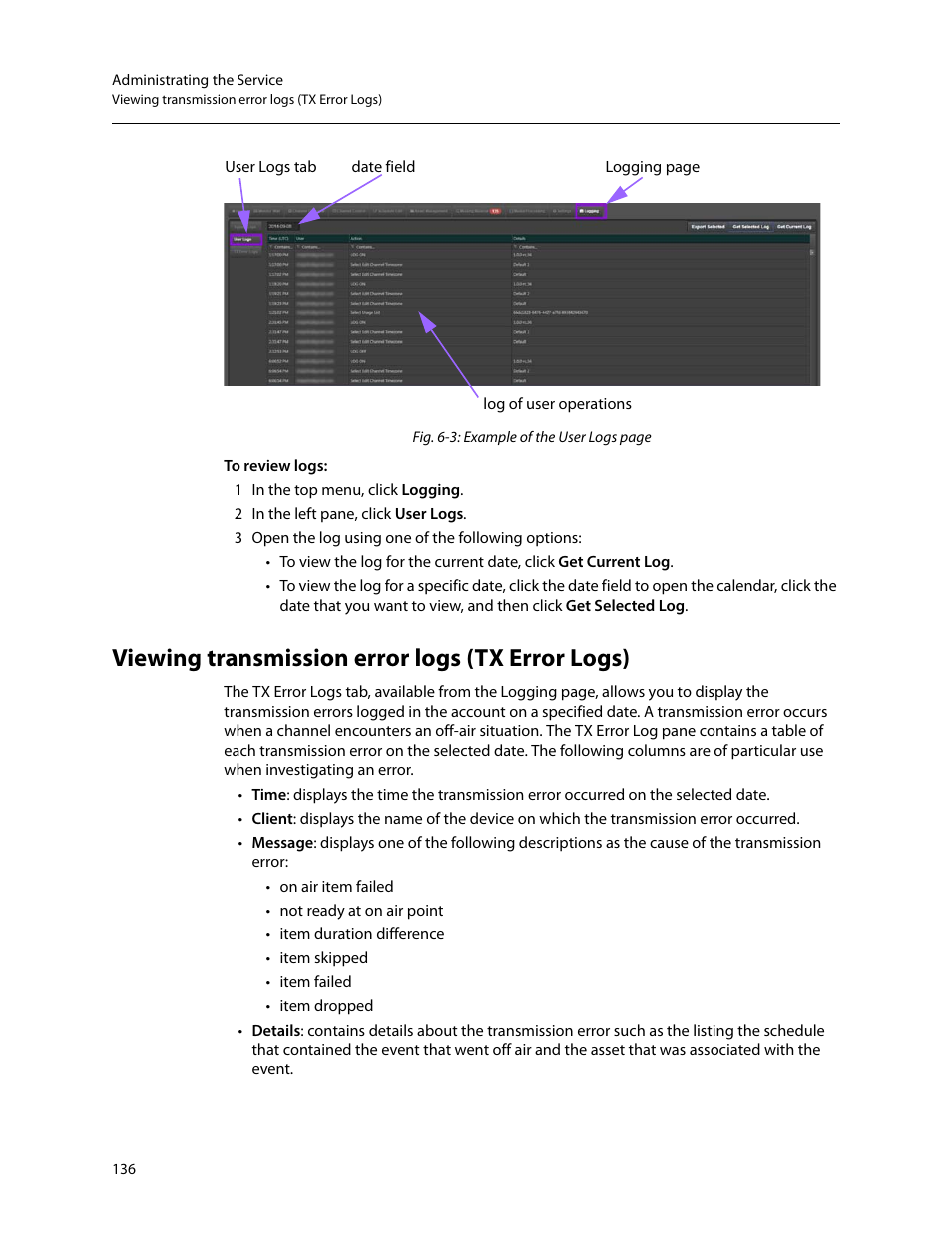 Viewing transmission error logs (tx error logs) | Grass Valley GV STRATUS Playout v.2.0 User Manual | Page 136 / 141