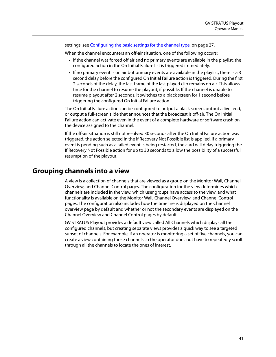 Grouping channels into a view, Ion, see | Grass Valley GV STRATUS Playout v.2.0 User Manual | Page 41 / 141