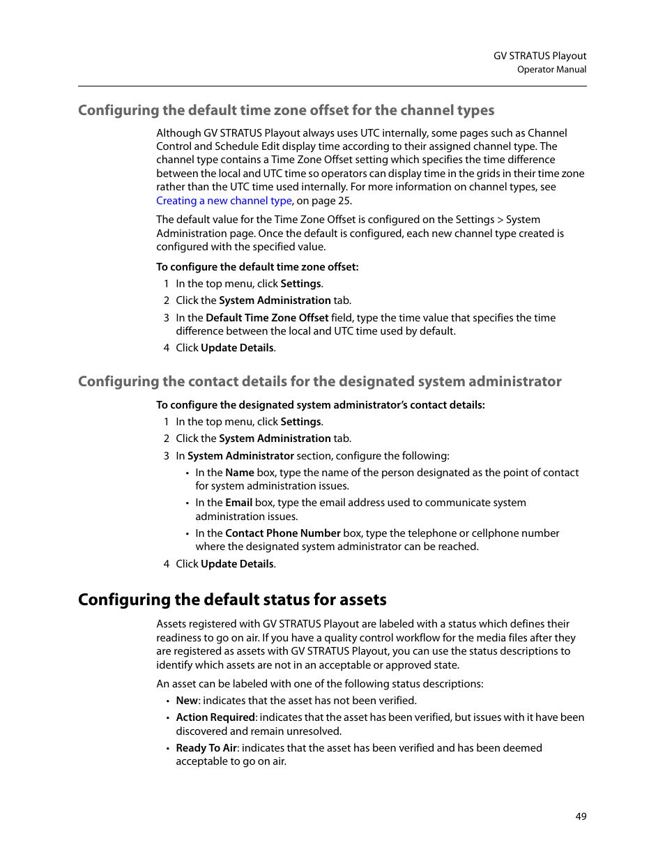 Configuring the default status for assets | Grass Valley GV STRATUS Playout v.2.0 User Manual | Page 49 / 141
