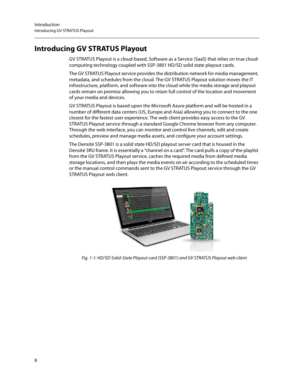 Introducing gv stratus playout | Grass Valley GV STRATUS Playout v.2.0 User Manual | Page 8 / 141