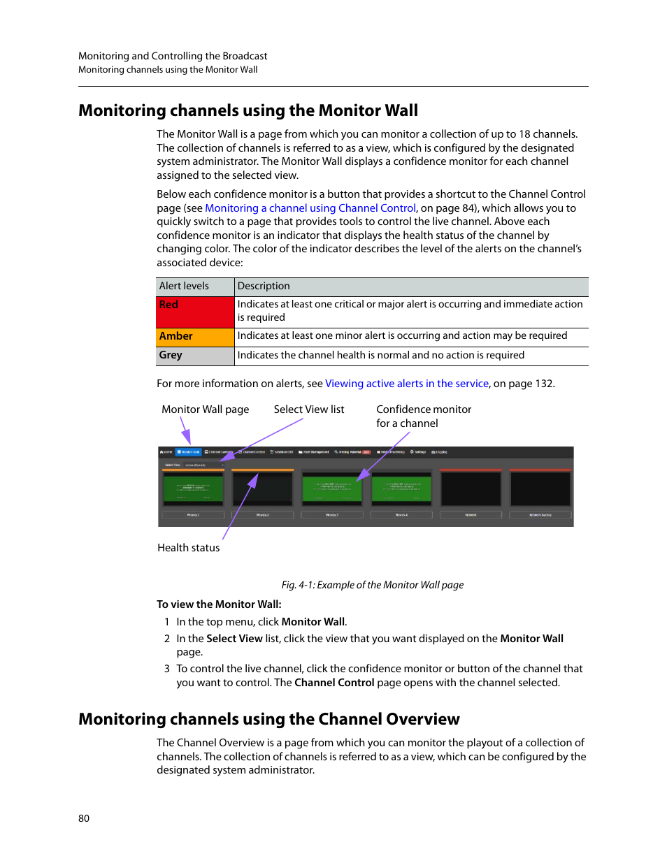 Monitoring channels using the monitor wall, Monitoring channels using the channel overview, Rmation, see | Monitoring channels using the, Monitor wall, Ion, see, Monitoring channels, Using the monitor wall | Grass Valley GV STRATUS Playout v.2.0 User Manual | Page 80 / 141