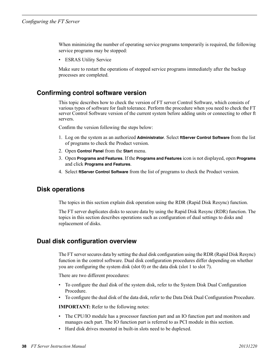 Confirming control software version, Disk operations, Dual disk configuration overview | Grass Valley FT Server User Manual | Page 38 / 96