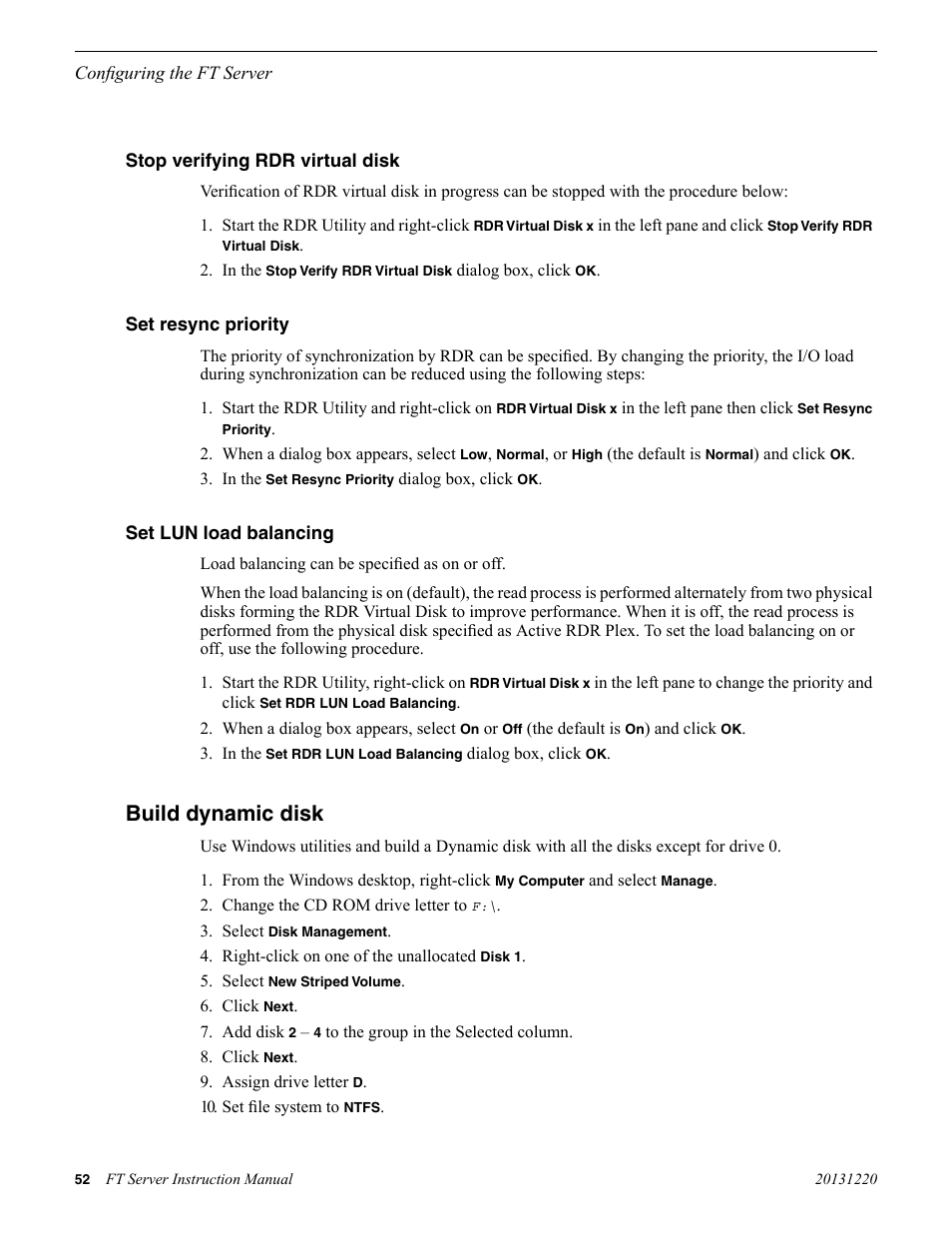 Stop verifying rdr virtual disk, Set resync priority, Set lun load balancing | Build dynamic disk | Grass Valley FT Server User Manual | Page 52 / 96