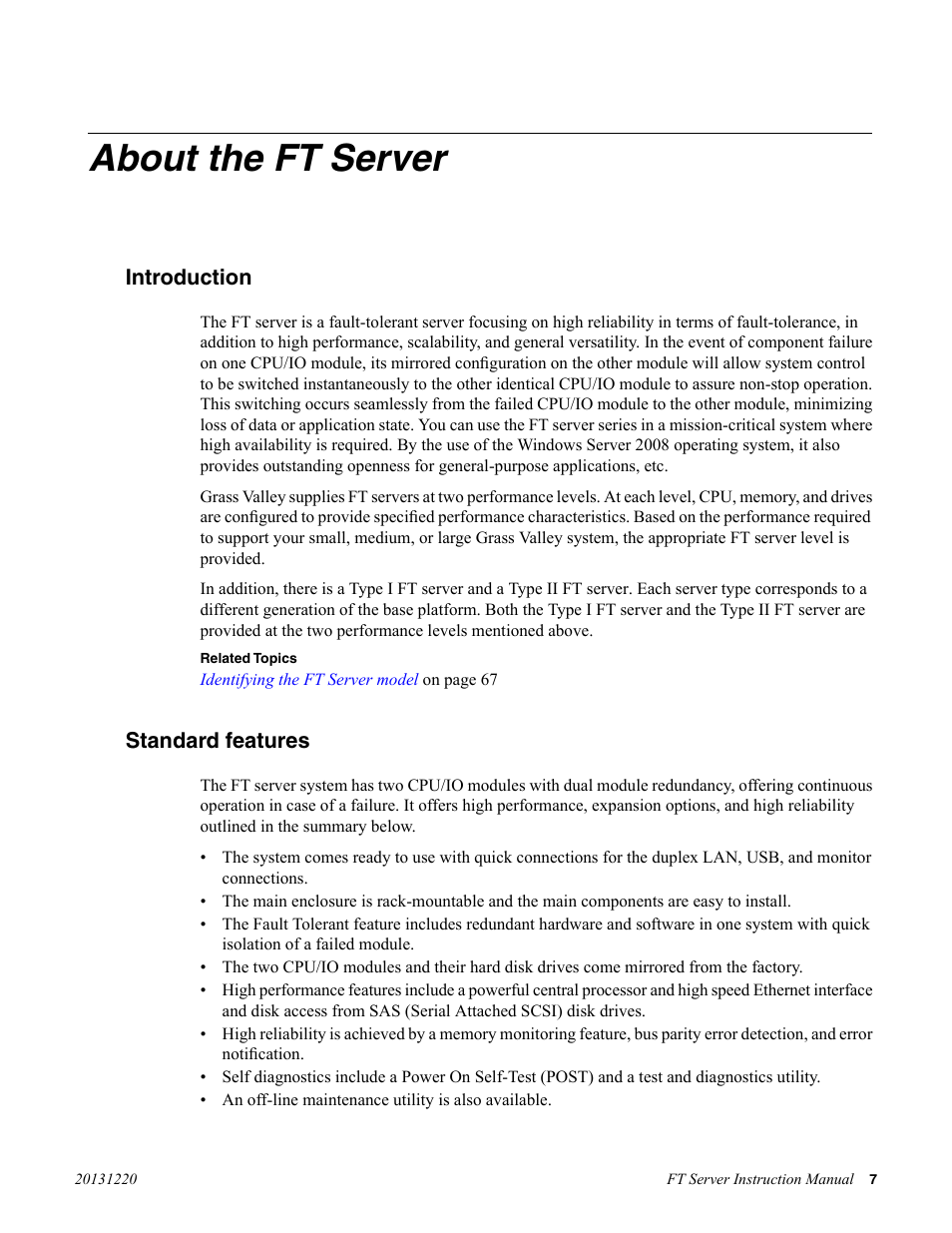 About the ft server, Introduction, Standard features | Introduction standard features | Grass Valley FT Server User Manual | Page 7 / 96